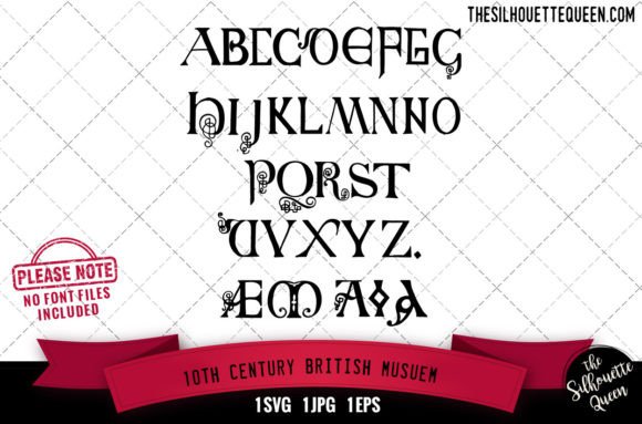 10th Century. British Musuem Alphabets - for Graphics and Crafts