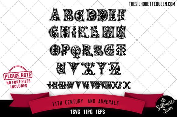 11th Century, and Aumerals Alphabets Graphics for Crafts