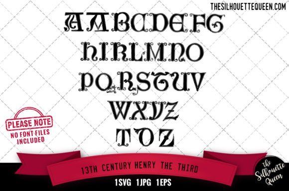 13th Century.Henry the Third Alphabets for Graphics and Crafts