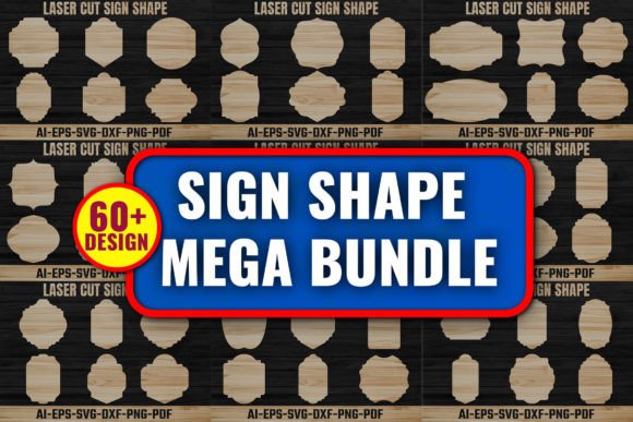 Laser Die Cut Sign Shape Mega Bundle for Cutting Signs