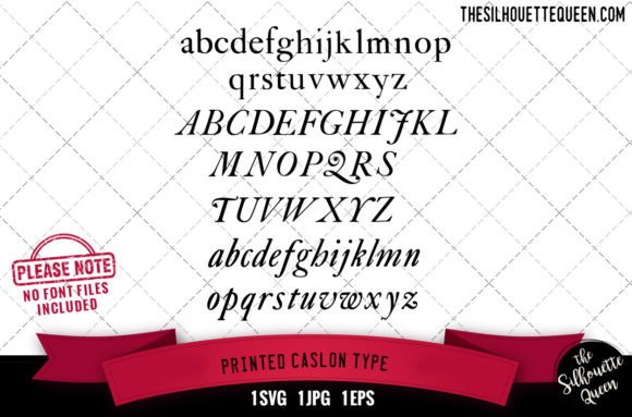 Printed Caslon Type Alphabets: Premium Graphics for Crafts