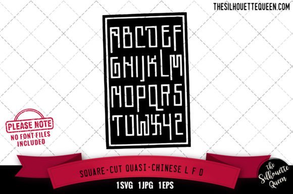 Square Cut Quasi Chinese Alphabets for Graphics and Crafts
