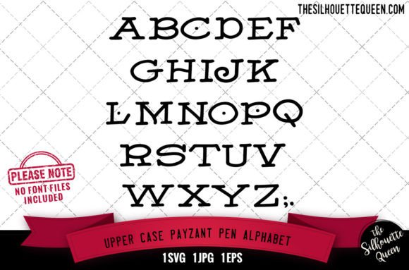 Upper Case Payzant Pen Alphabet: Graphics for Crafts & Content